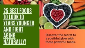 Best Foods to Look Younger