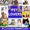 Pet Lovers Travel Guide