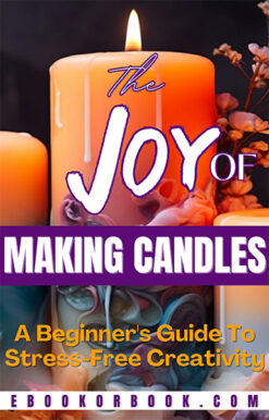 The joy of crafting candles